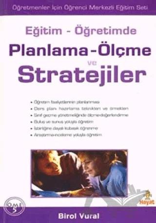 Eğitim - Öğretimde Planlama - Ölçme ve Stratejiler
