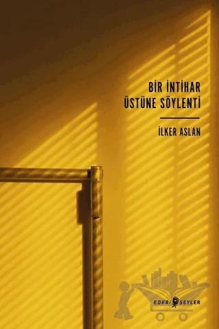 Bir İntihar Üstüne Söylenti