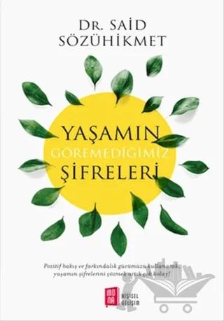 Yaşamın Göremediğimiz Şifreleri