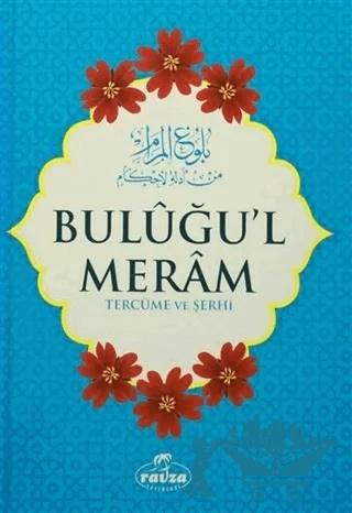 Buluğu'l Meram Tercüme ve Şerhi