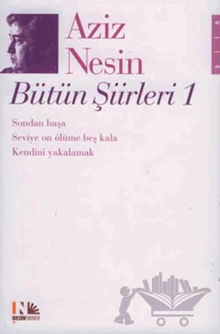 Aziz Nesin Bütün Şiirleri 1