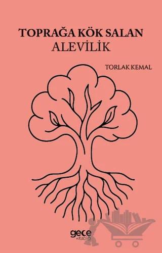 Toprağa Kök Salan Alevilik