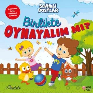 Birlikte Oynayalım Mı? - Sevimli Dostlar