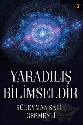 Yaradılış Bilimseldir