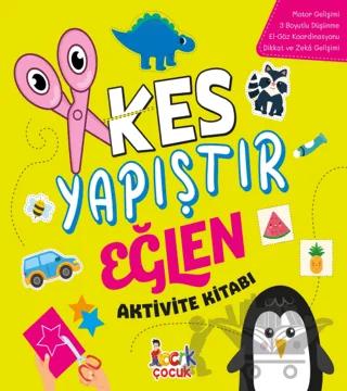 Kes Yapıştır Eğlen Aktivite Kitabı