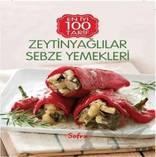 Zeytinyağlılar Sebze Yemekleri