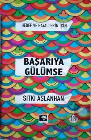 Hedef ve Hayallerin İçin Başarıya Gülümse