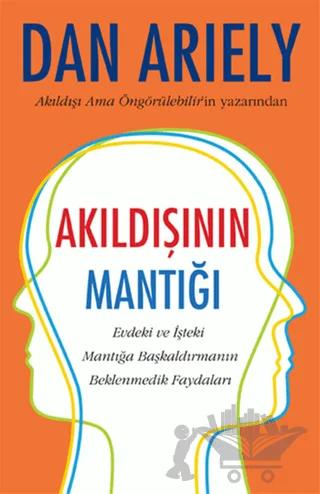 Akıldışının Mantığı