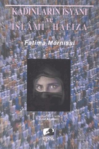 Kadınların İsyanı ve İslami Hafıza