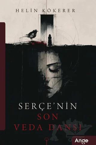 Serçe'nin Son Veda Dansı