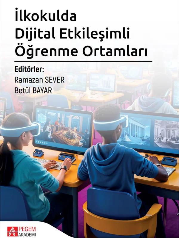 İlkokulda Dijital Etkileşimli Öğrenme Ortamları