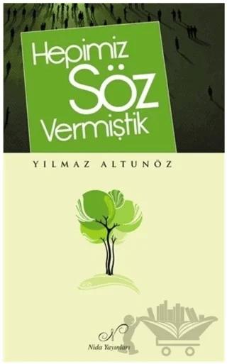 Hepimiz Söz Vermiştik