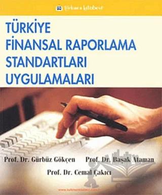 Türkiye Finansal Raporlama Standartları Uygulamaları
