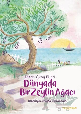 Dünyada Bir Zeytin Ağacı