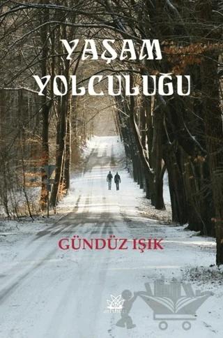 Yaşam Yolculuğu – Gündüz Işık – Artshop Yayıncılık kitap kapağı