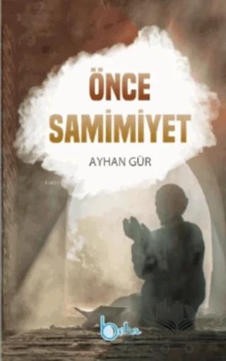 Önce Samimiyet