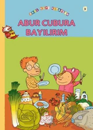 Abur Cubura Bayılırım