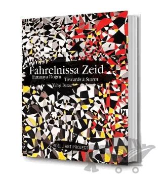 Fahrelnissa Zeid: Fırtınaya Doğru - Towards A Storm