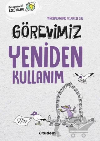 Görevimiz Yeniden Kullanım