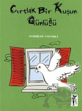 Cırtlak Bir Kuşun Günlüğü