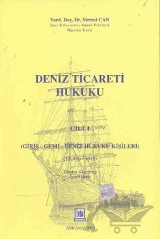 Deniz Ticareti Hukuku Cilt: 1