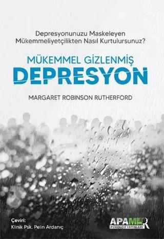 Mükemmel Gizlenmiş Depresyon