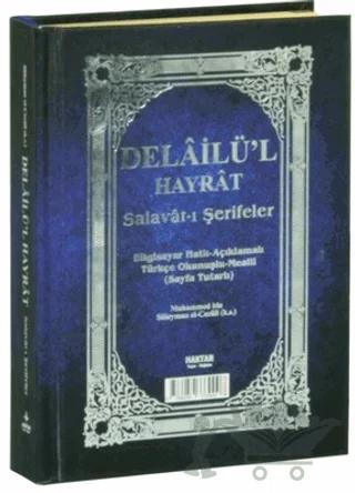 Delailü’l Hayrat - Salavat-ı Şerifeler (Çanta Boy)