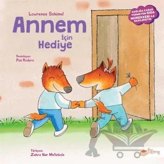 Annem için Hediye