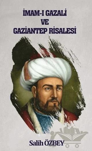 İmam-ı Gazali ve Gaziantep Risalesi