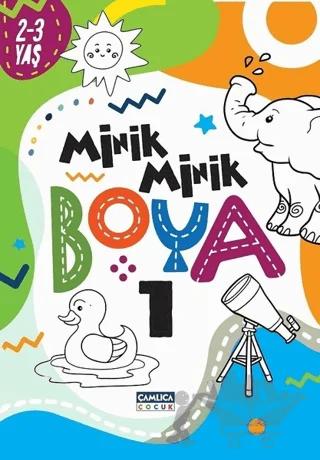 Minik Minik Boya 1 – Kolektif – Çamlıca Çocuk Yayınları kitap kapağı