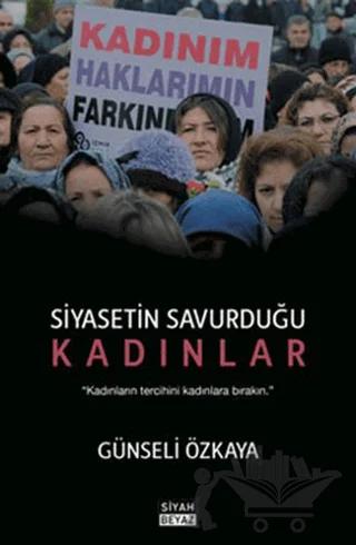Siyasetin Savurduğu Kadınlar