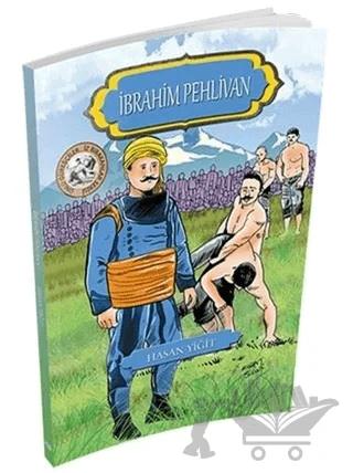 İbrahim Pehlivan - Ünlü Güreşçiler İz Bırakanlar Serisi