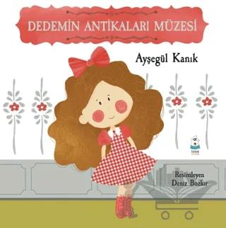 Dedemin Antikaları Müzesi