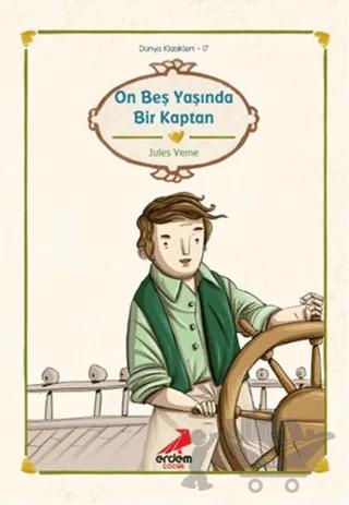 On Beş Yaşında Bir Kaptan