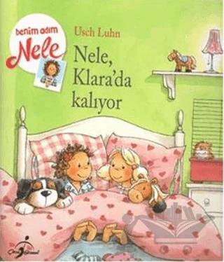 Nele Arkadaşında Kalıyor - Benim Adım Nele