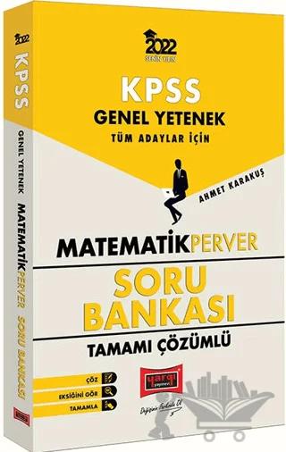 2022 KPSS Genel Yetenek MatematikPerver Tamamı Çözümlü Soru Bankası
