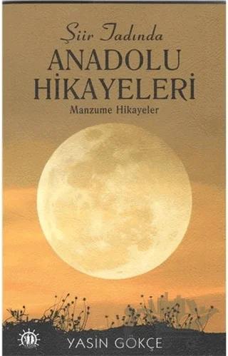 Şiir Tadında Anadolu Hikayeleri