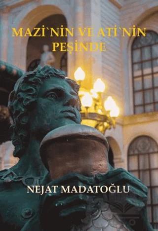 Mazi'nin ve Ati'nin Peşinde