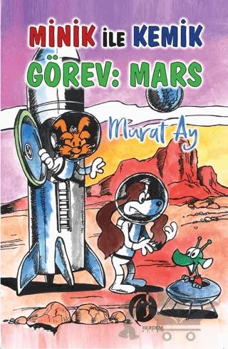 Minik ile Kemik Görev: Mars