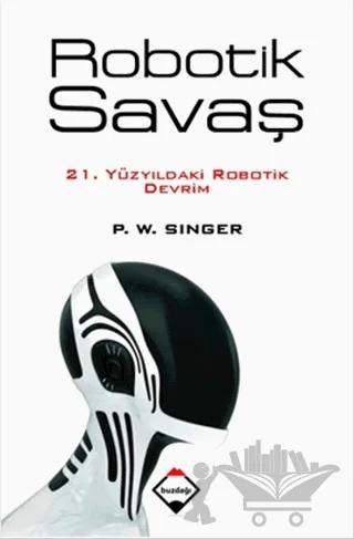 Robotik Savaş