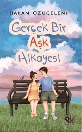 Gerçek Bir Aşk Hikayesi
