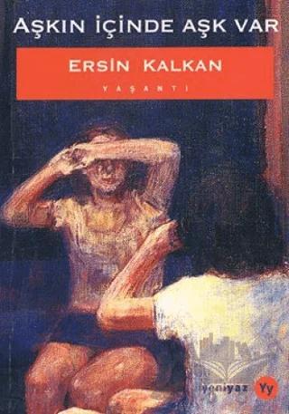 Aşkın İçinde Aşk Var