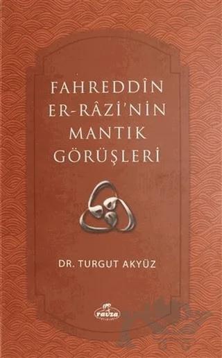 Fahreddin er-Razi'nin Mantık Görüşleri