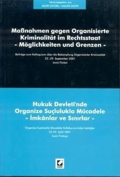 Hukuk Devleti'nde Organize Suçlulukla Mücadele