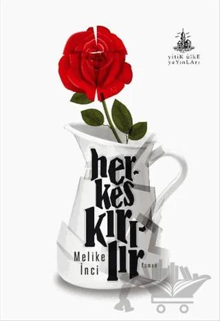 Herkes Kırılır