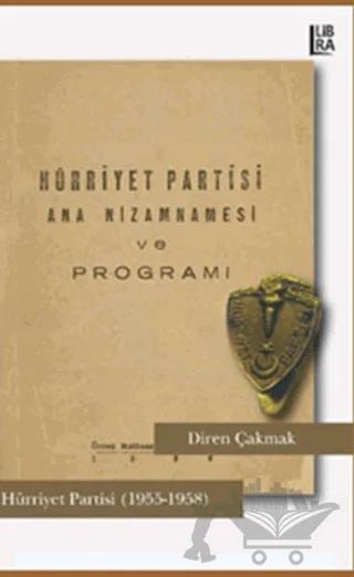 Hürriyet Partisi Ana Nizamnamesi ve Programı