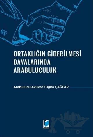 Ortaklığın Giderilmesi Davalarında Arabuluculuk