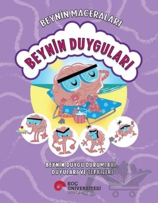 Beynin Maceraları: Beynin Duyguları