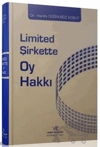2021 Limited Şirkette Oy Hakkı