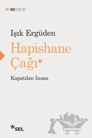 Hapishane Çağı